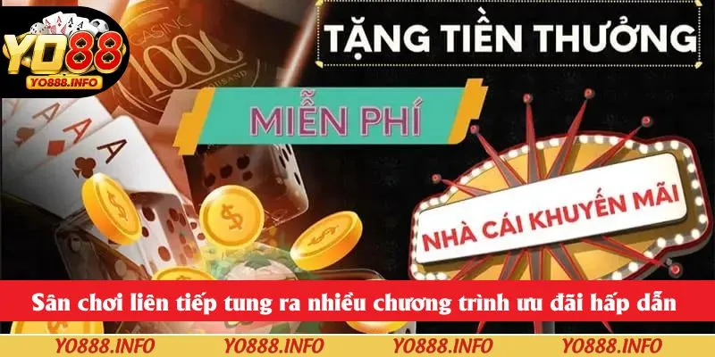 Sân chơi liên tiếp tung ra nhiều chương trình ưu đãi hấp dẫn
