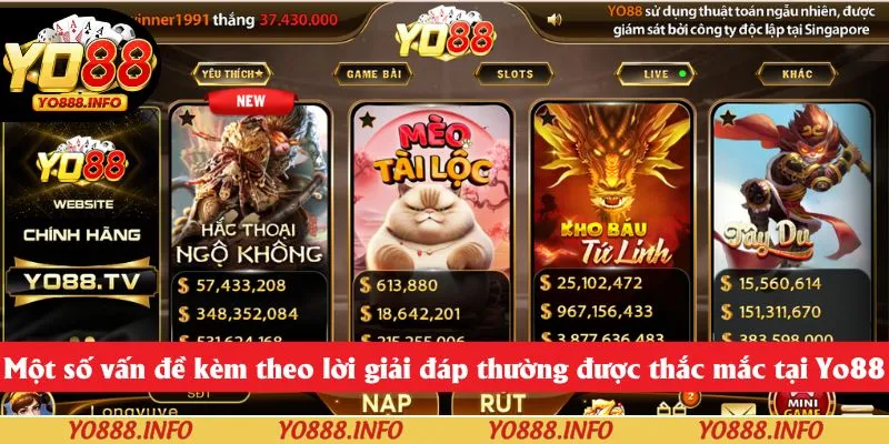 Một số vấn đề kèm theo lời giải đáp thường được thắc mắc tại Yo88